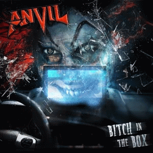 Anvil : Bitch in the Box
